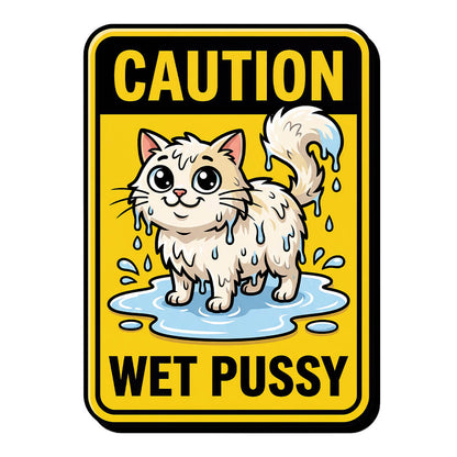 Caution: Wet Pussy Hen Do Tee