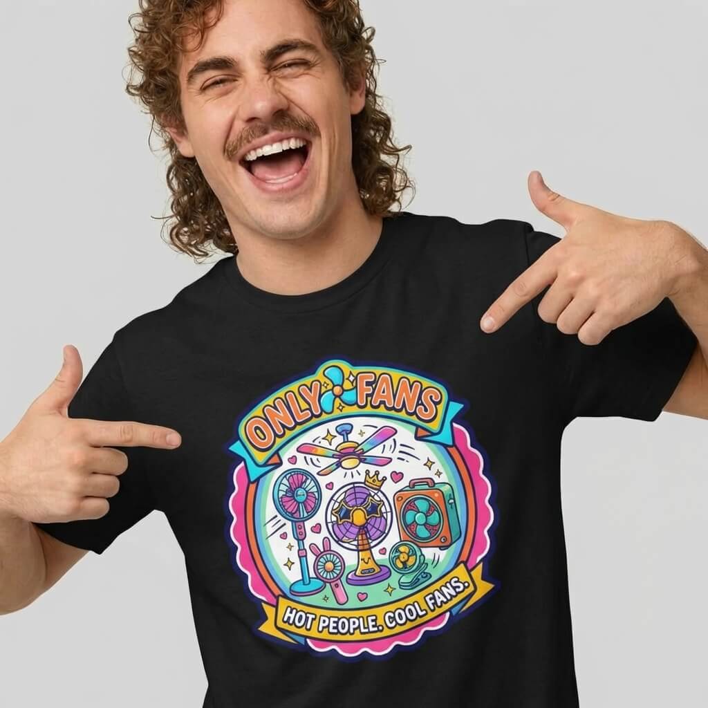Only Fans Funny T-Shirt