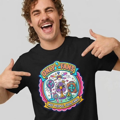 Only Fans Funny T-Shirt