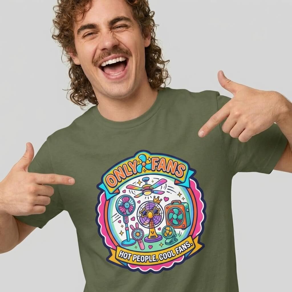 Only Fans Funny T-Shirt