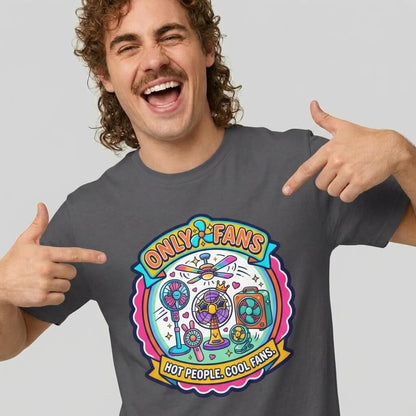 Only Fans Funny T-Shirt