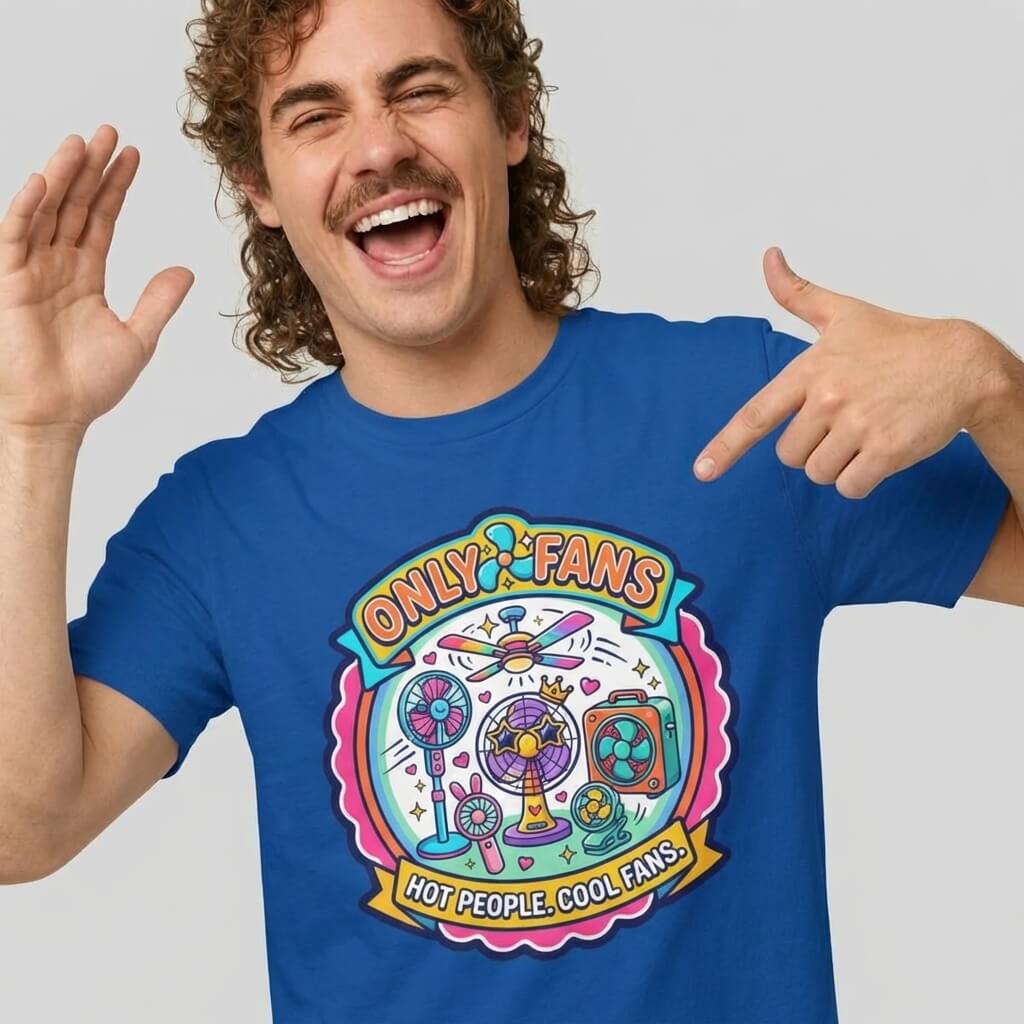 Only Fans Funny T-Shirt