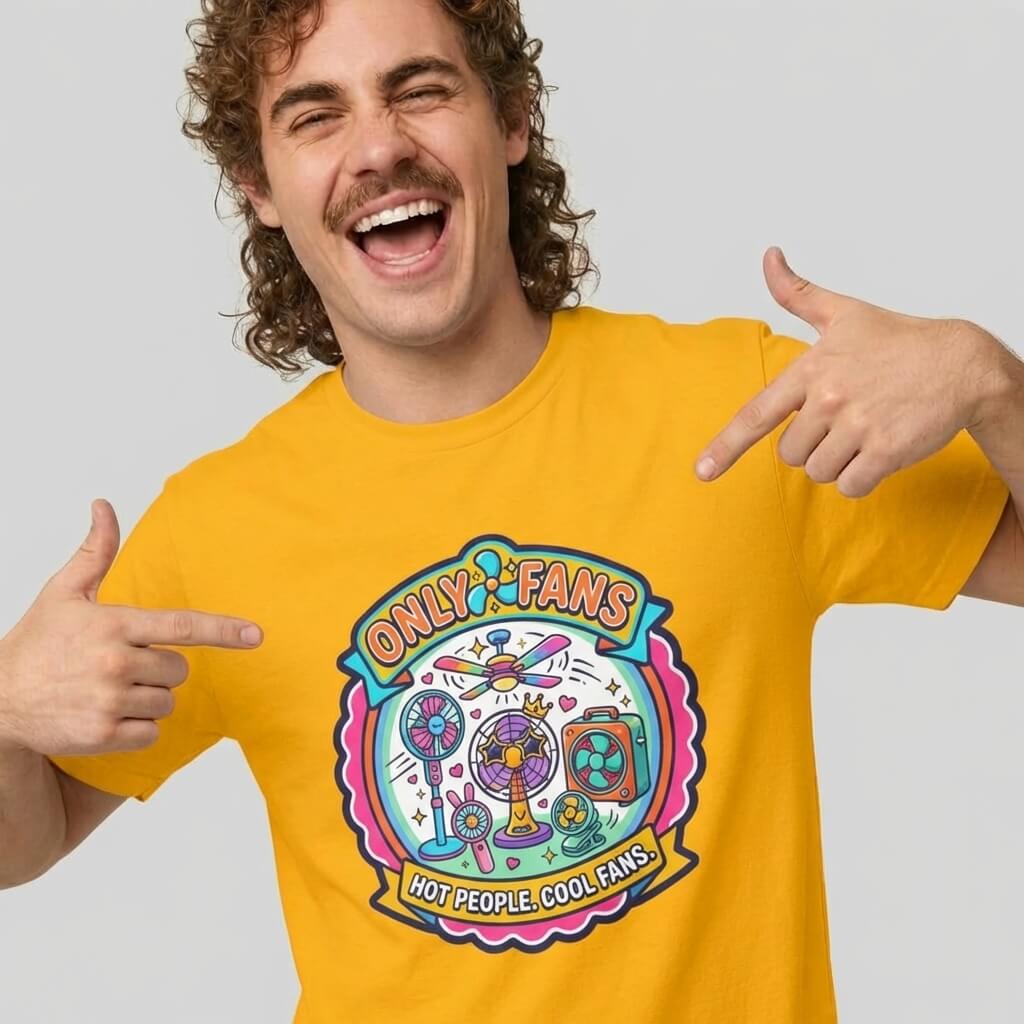 Only Fans Funny T-Shirt