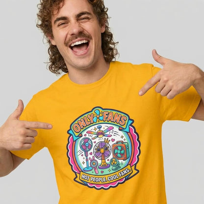 Only Fans Funny T-Shirt
