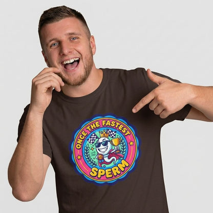 "Once the Fastest Sperm" Funny T-Shirt