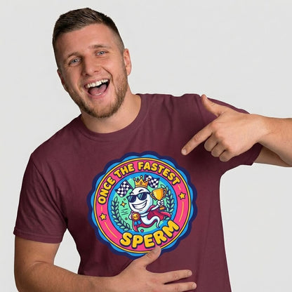 "Once the Fastest Sperm" Funny T-Shirt