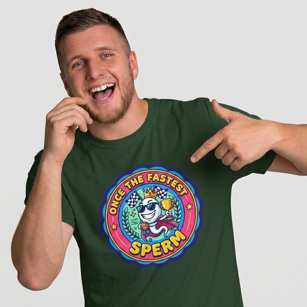 "Once the Fastest Sperm" Funny T-Shirt