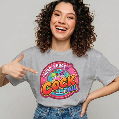 I Need a Huge Cocktail Hen Do Tee