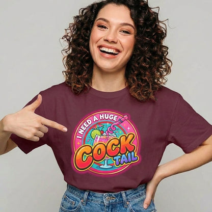 I Need a Huge Cocktail Hen Do Tee