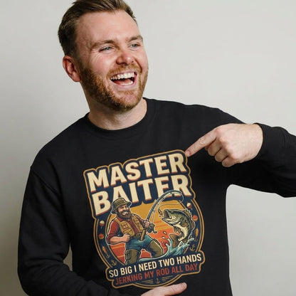 Master Baiter Funny Fishing Sweatshirt