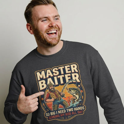 Master Baiter Funny Fishing Sweatshirt