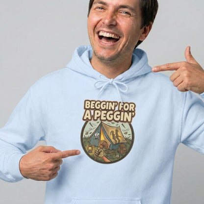 Beggin' For A Peggin Funny Camping Hoodie