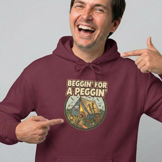 Beggin' For A Peggin Funny Camping Hoodie