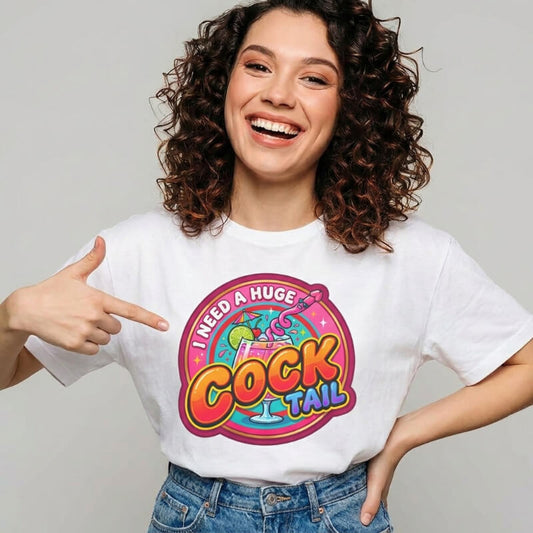 I Need a Huge Cocktail Hen Do Tee