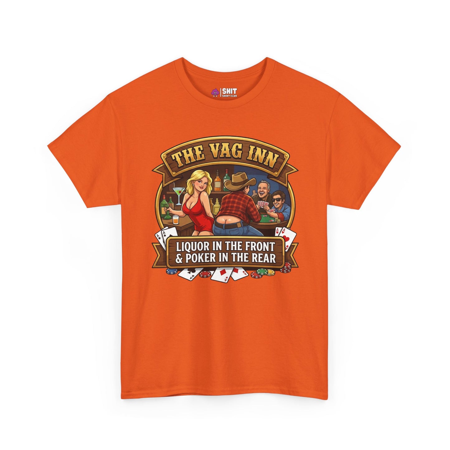 The Vag Inn Stag Do Tee is an orange unisex party shirt with a cartoon bar scene and the text: THE VAG INN. LIQUOR IN THE FRONT & POKER IN THE REAR—perfect for pub crawls or stag parties.