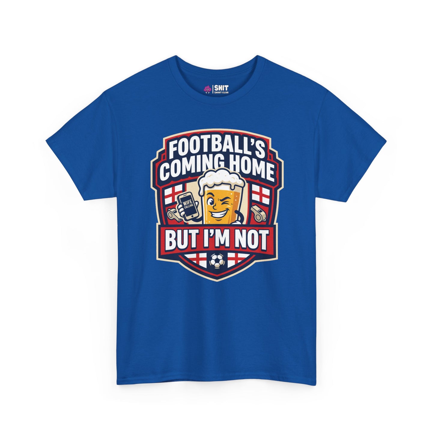 "Football's Coming Home, But I'm Not" Funny England T-Shirt