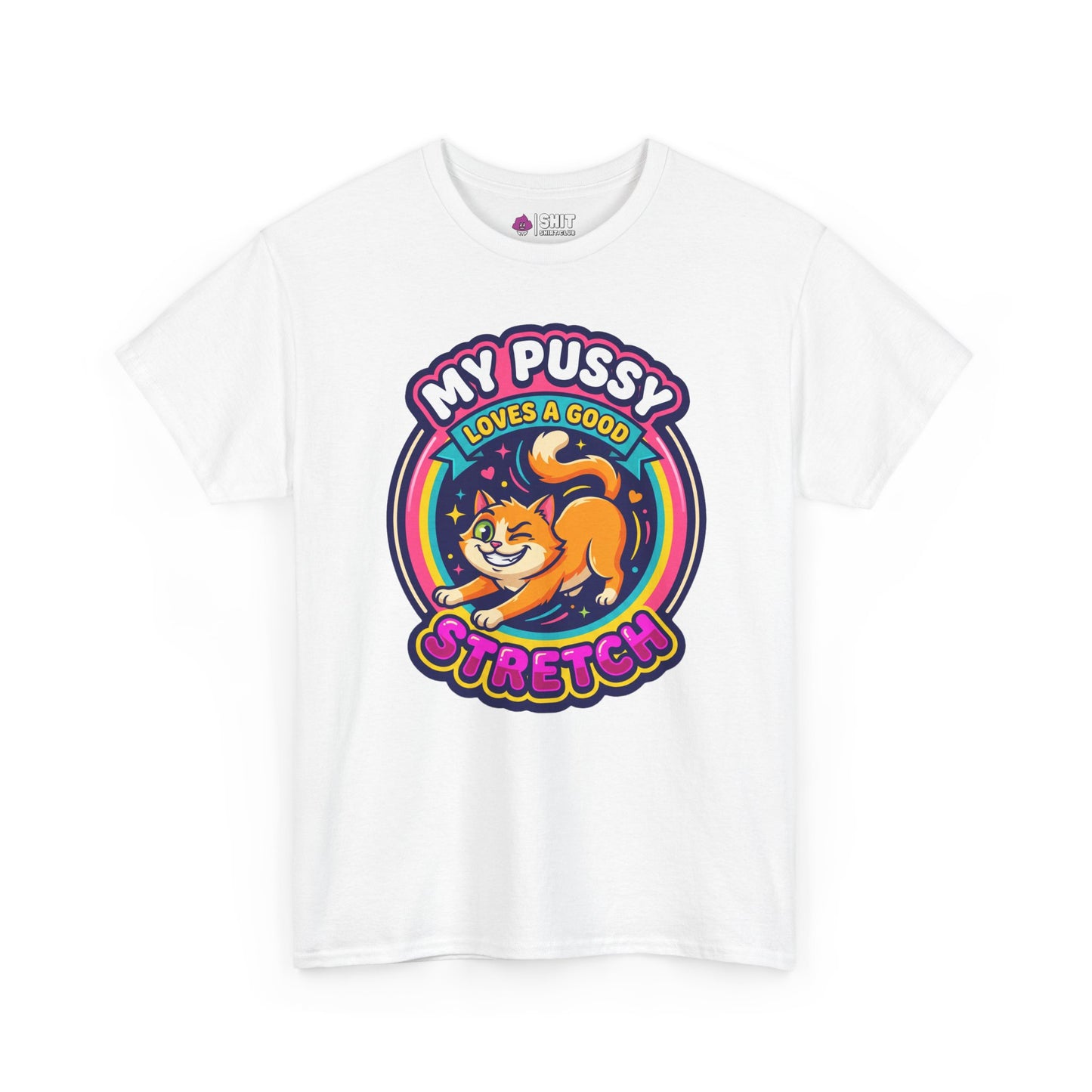 My Pussy Loves a Good Stretch Hen Do Tee