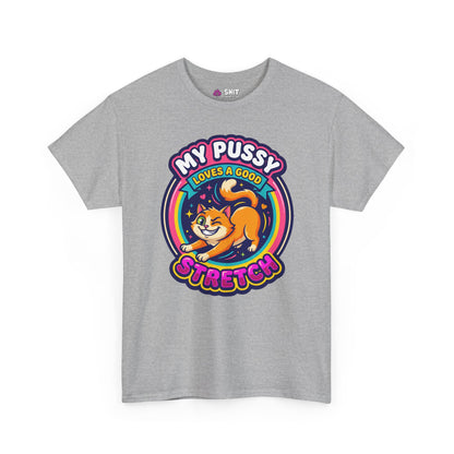 My Pussy Loves a Good Stretch Hen Do Tee