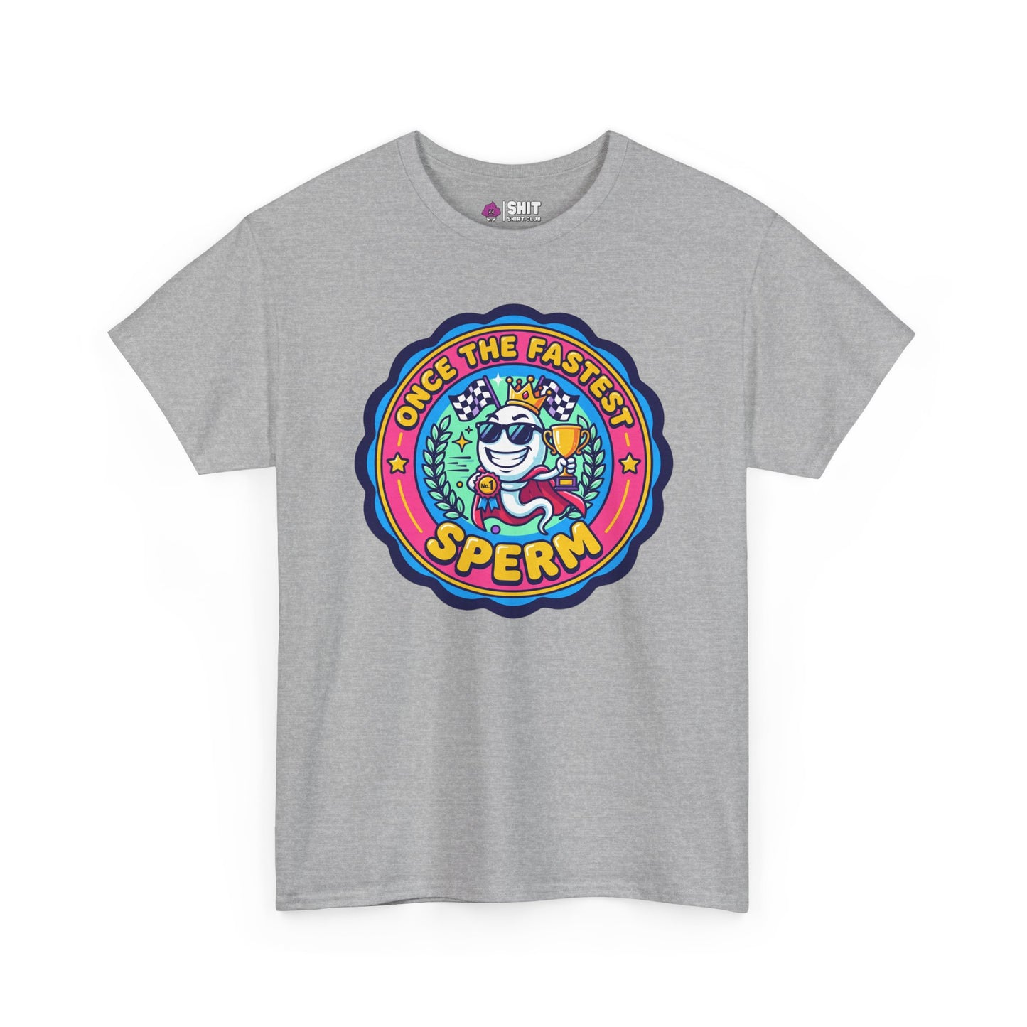 "Once the Fastest Sperm" Funny T-Shirt