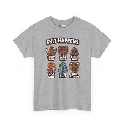 The Shit Happens Stag Do Tee is a gray shirt featuring "Shit Happens" above six cartoon poop emojis labeled Holy Shit, Wild Shit, Cool Shit, Hot Shit, Sick Shit, and Shit Storm—perfect for your next stag weekend!.