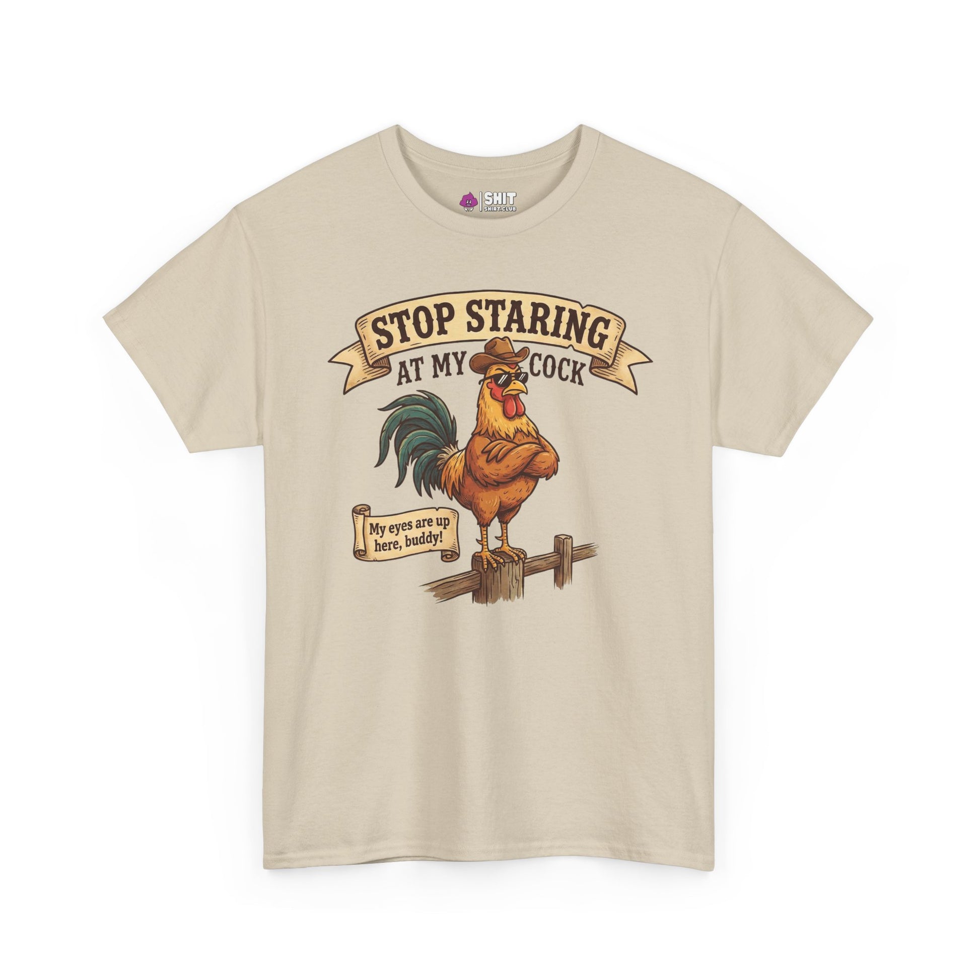 Stop Staring at My Cock Stag Do Tee—beige shirt with a cartoon rooster and cheeky text, perfect as a funny groom or stag party tee. Vintage-style illustration adds bold, playful humor for a standout look.