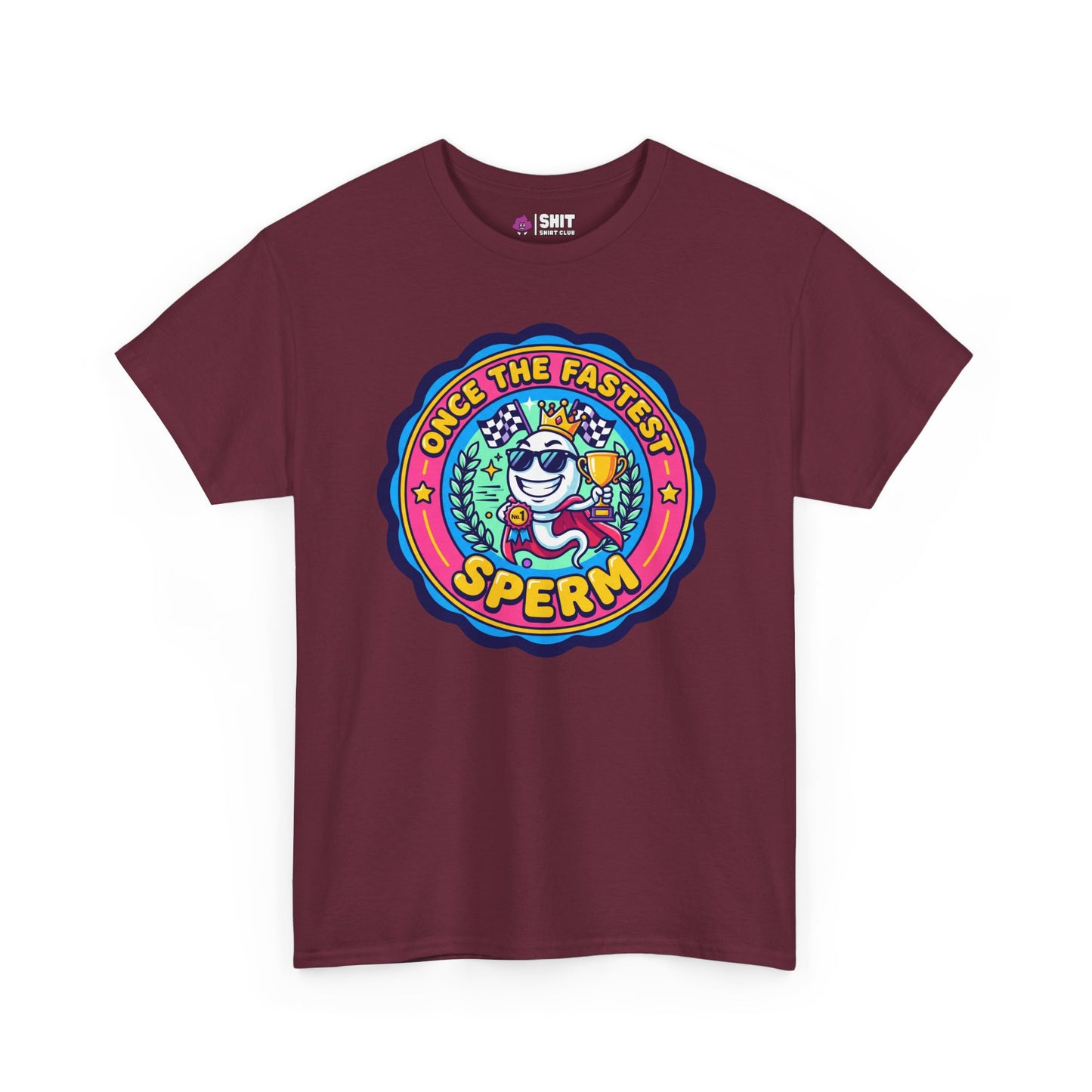 "Once the Fastest Sperm" Funny T-Shirt