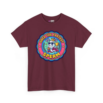 "Once the Fastest Sperm" Funny T-Shirt