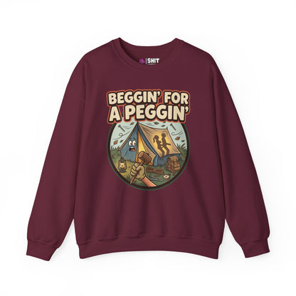 Beggin For A Peggin Funny Camping Sweatshirt