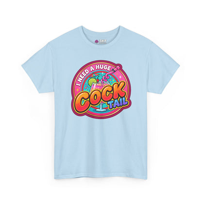 I Need a Huge Cocktail Hen Do Tee