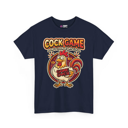 Cock Game: Don't Look at My Cock Funny T-Shirt