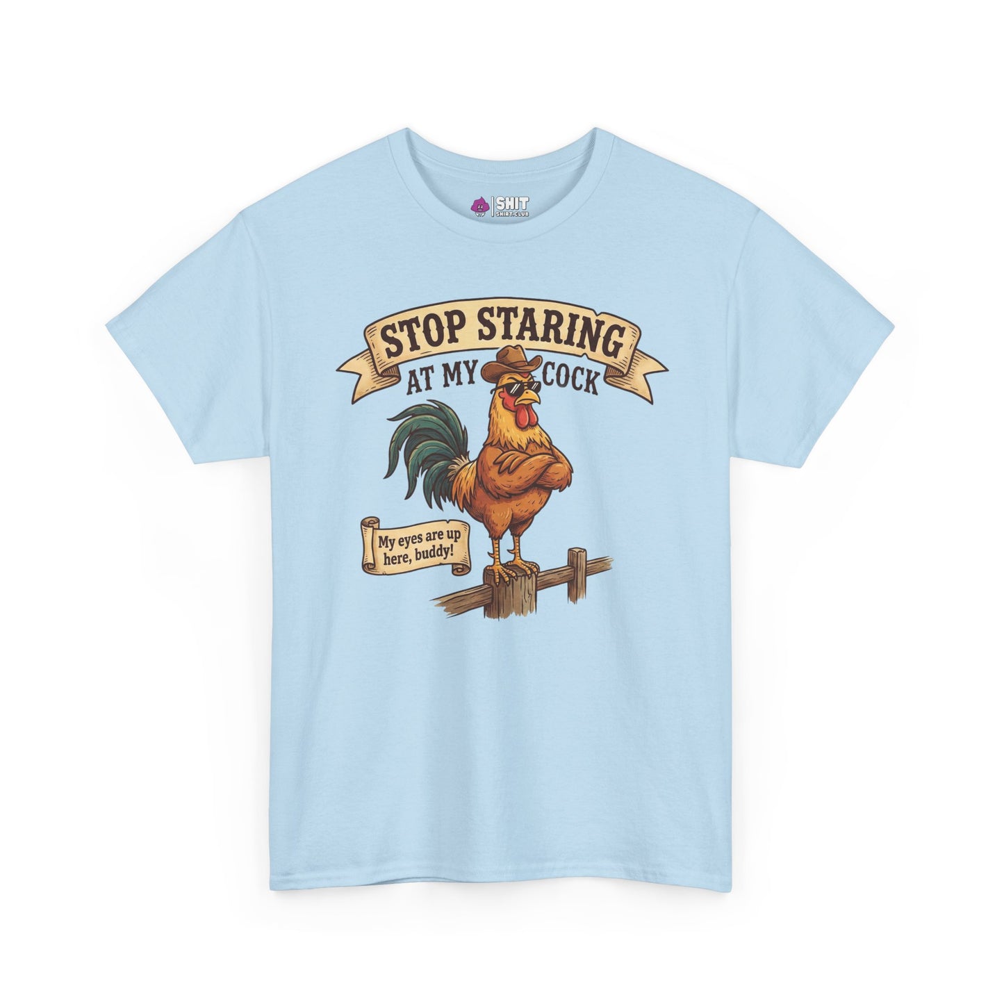 The Stop Staring at My Cock Stag Do Tee features a light blue design with a cartoon rooster on a fence and playful text, making it the perfect funny shirt for stag parties or grooms.