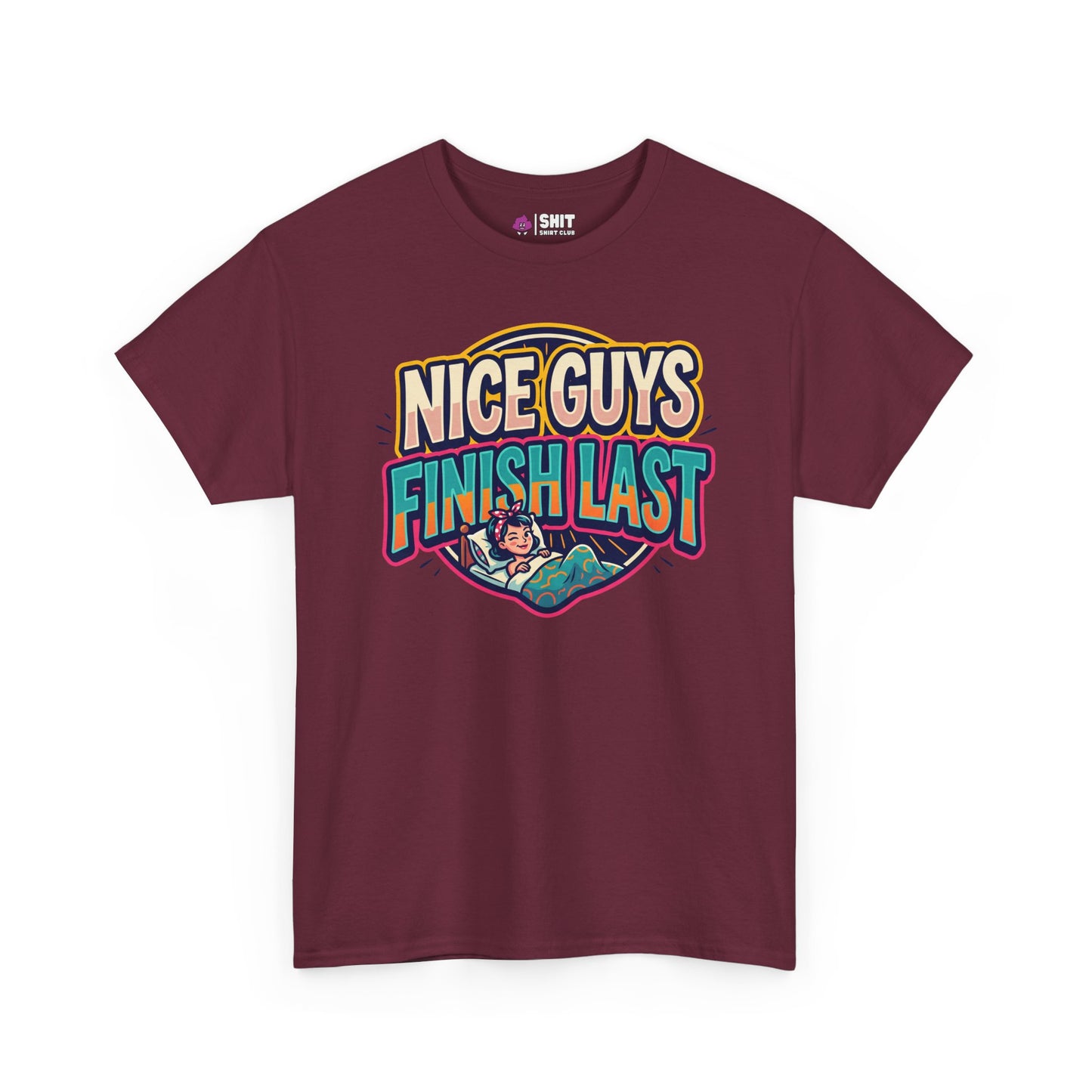 "Nice Guys Finish Last" Rude T-Shirt