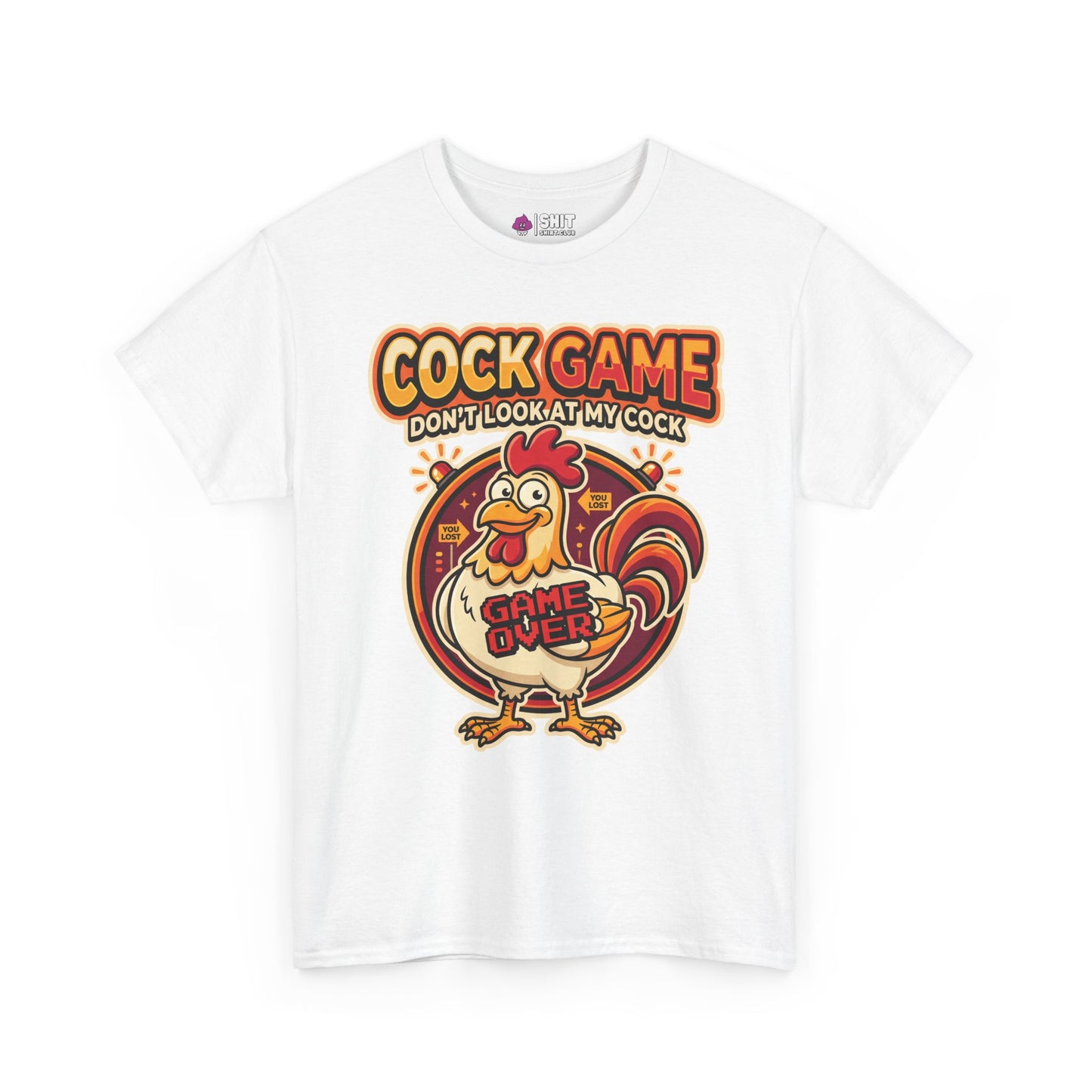 Cock Game: Don't Look at My Cock Funny T-Shirt