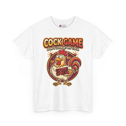 Cock Game: Don't Look at My Cock Funny T-Shirt