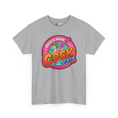 I Need a Huge Cocktail Hen Do Tee