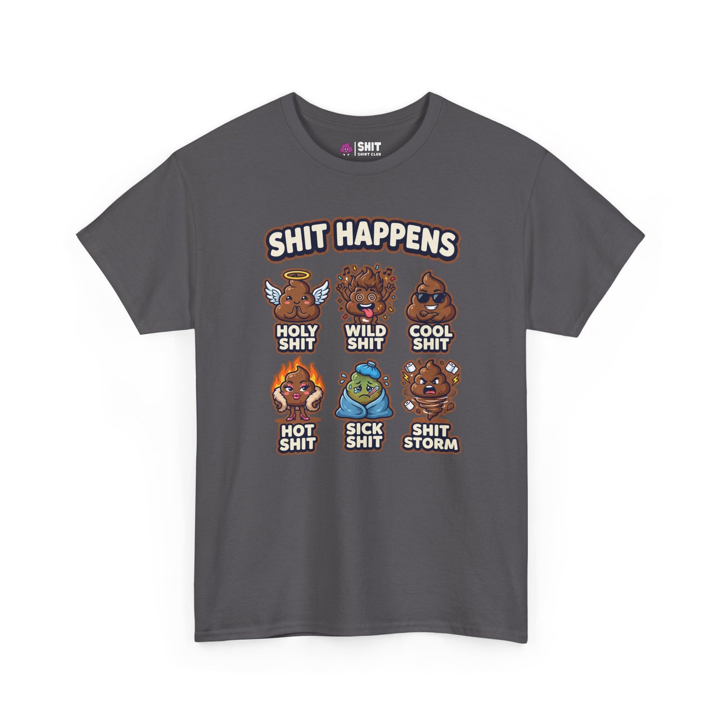 The Shit Happens Stag Do Tee is a gray shirt featuring cartoon poop characters labeled Holy Shit, Wild Shit, Cool Shit, Hot Shit, Sick Shit, and Shit Storm—a hilarious choice for your stag party crew!.