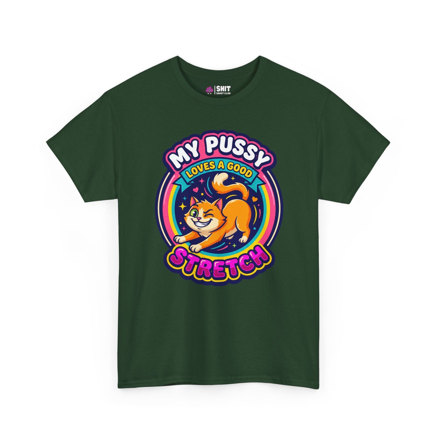 My Pussy Loves a Good Stretch Hen Do Tee