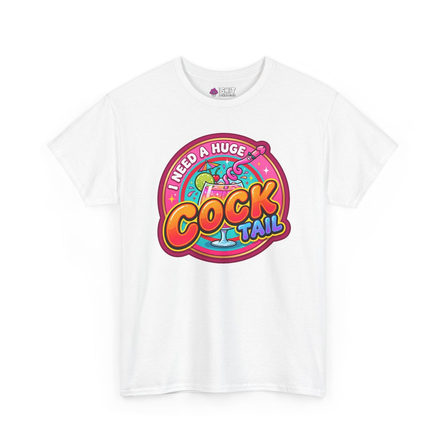 I Need a Huge Cocktail Hen Do Tee