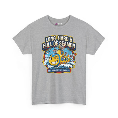 "Long, Hard & Full of Seamen" Funny Submarine T-Shirt