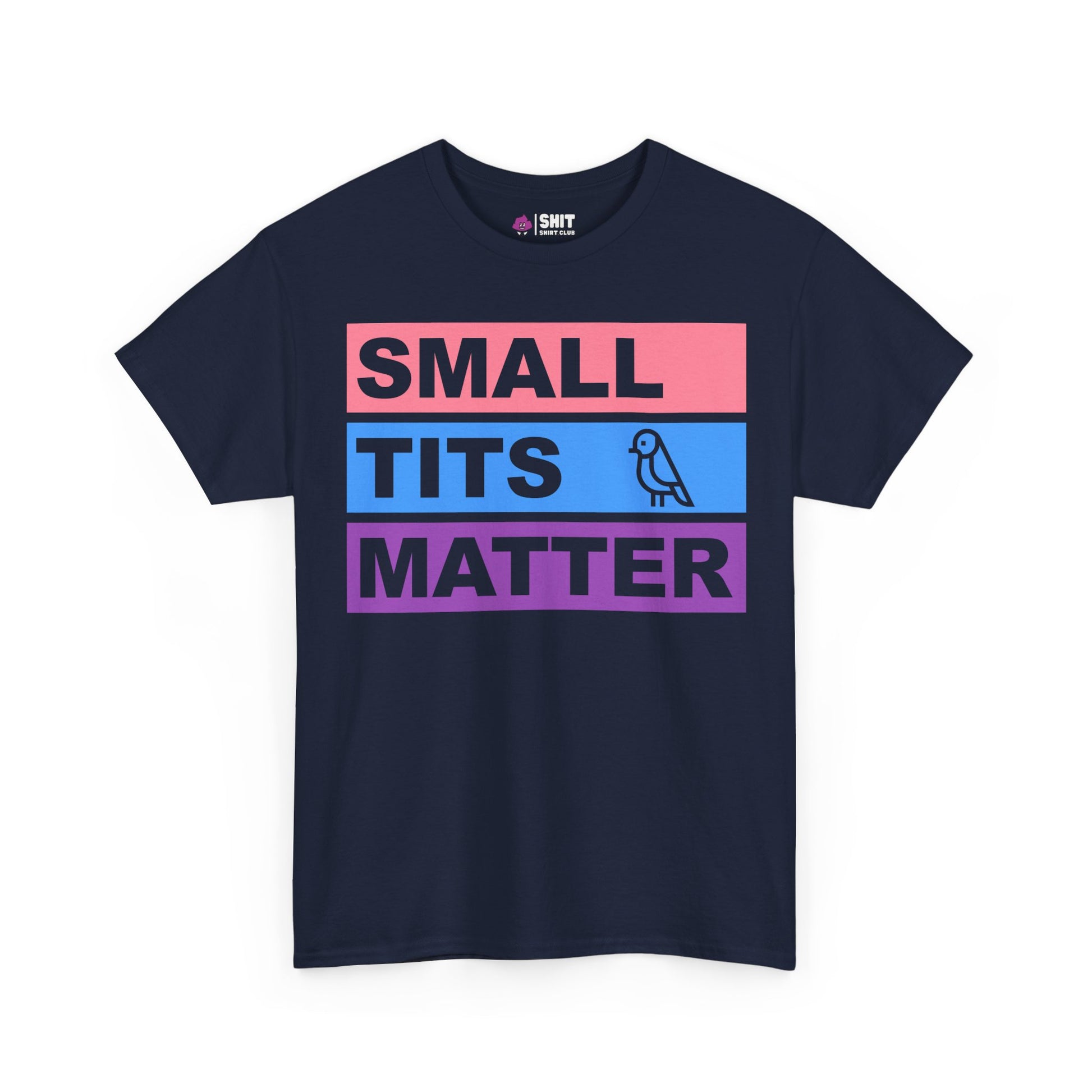 The Small Tits Matter Tee is a navy blue shirt with bold pink, blue, and purple striped block text. "TITS" features a bird illustration—an empowering women's tee ideal for fun hen do parties.