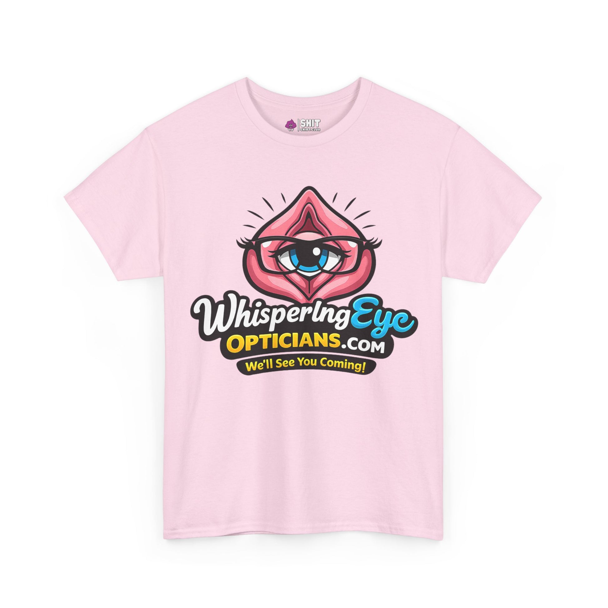 The Whispering Eye Opticians Logo Tee (We'll See You Coming!) is a light pink stag do shirt featuring lips with an eye and bold text—ideal for fans of cheeky or rude T shirts.