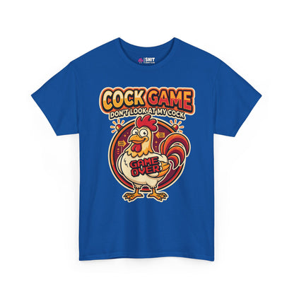 Cock Game: Don't Look at My Cock Funny T-Shirt