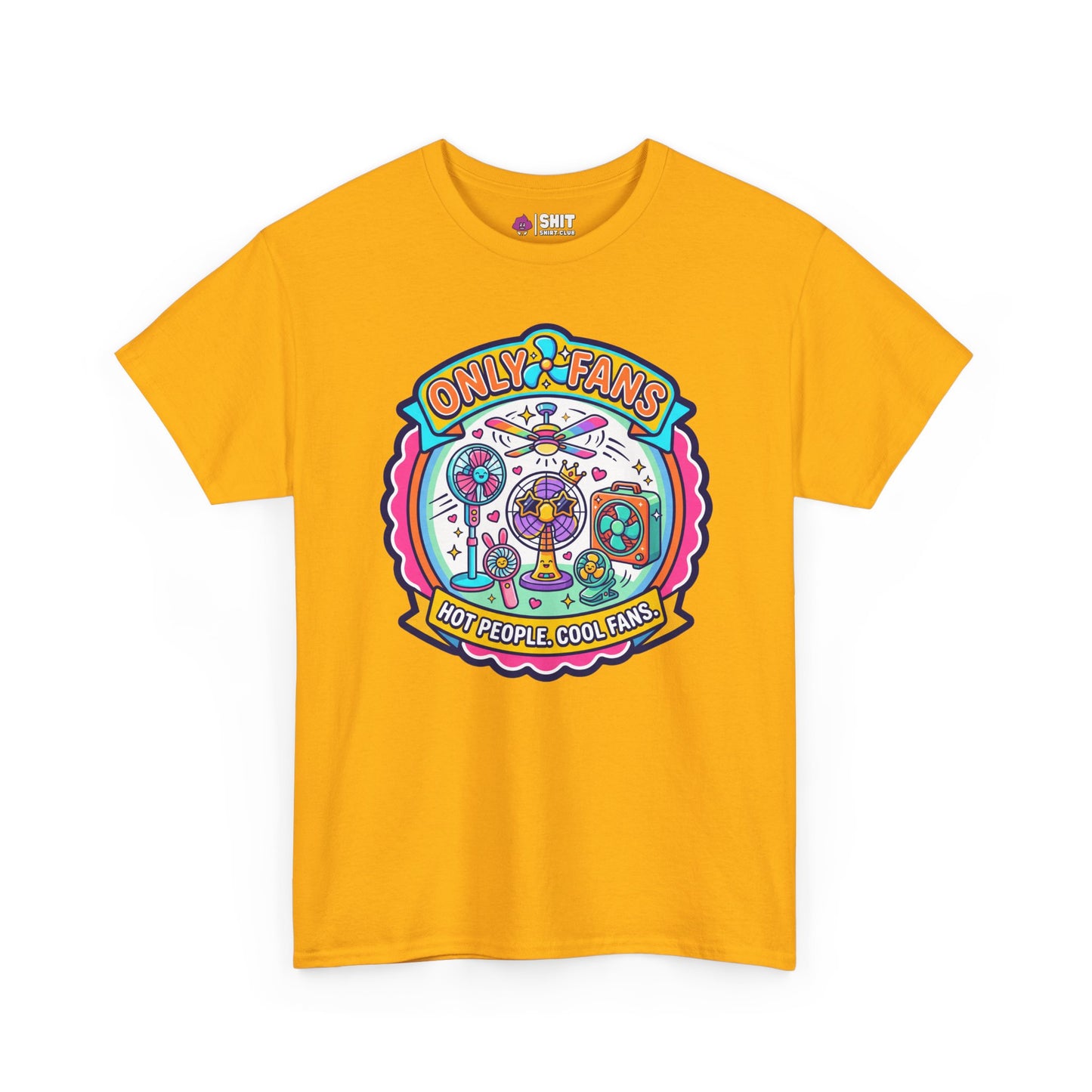 Only Fans Funny T-Shirt