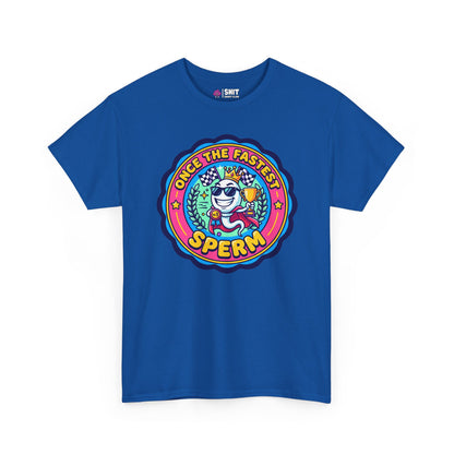"Once the Fastest Sperm" Funny T-Shirt