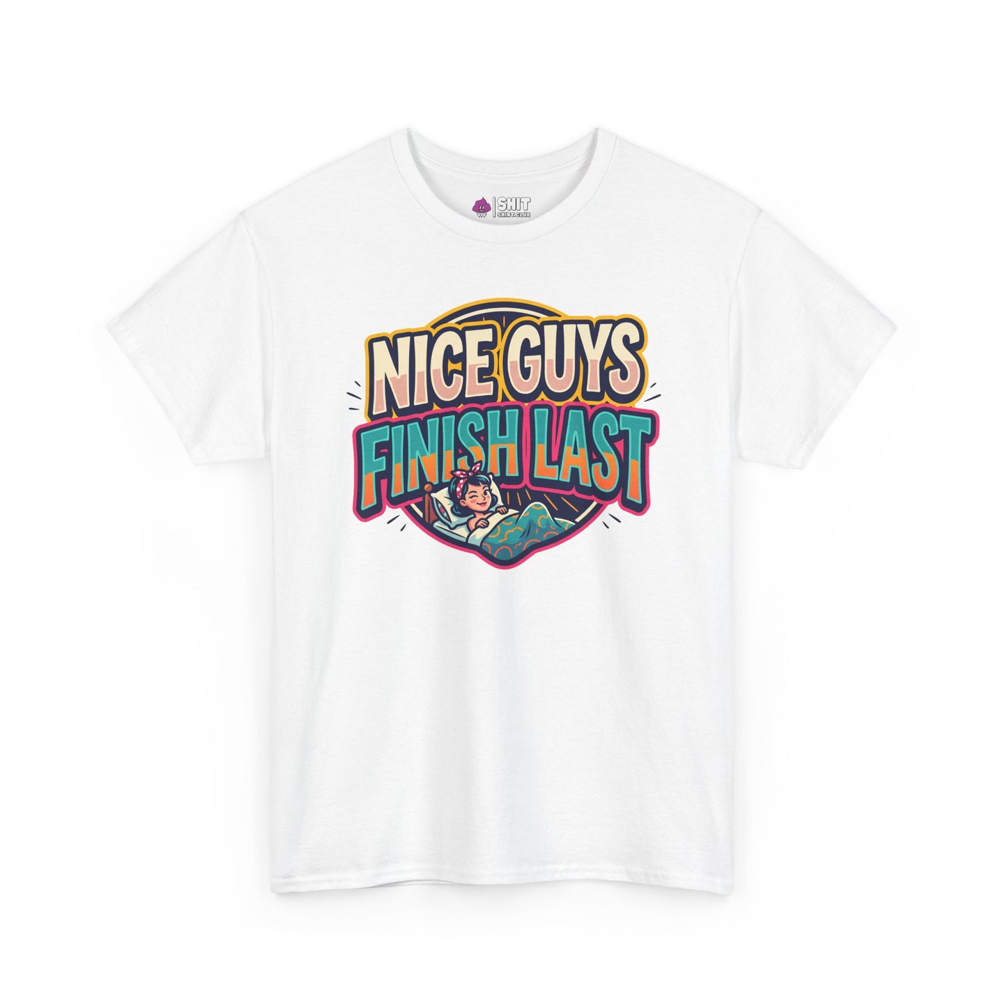"Nice Guys Finish Last" Rude T-Shirt