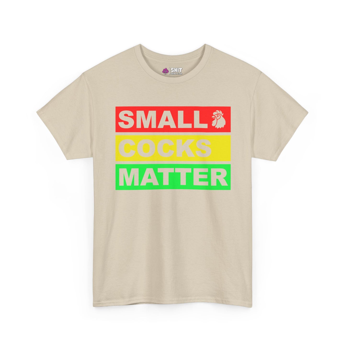 The Small Cocks Matter Stag Do Tee is a beige t-shirt featuring bold red, yellow, and green block text with a rooster icon, ideal for stag do humour and body confidence.