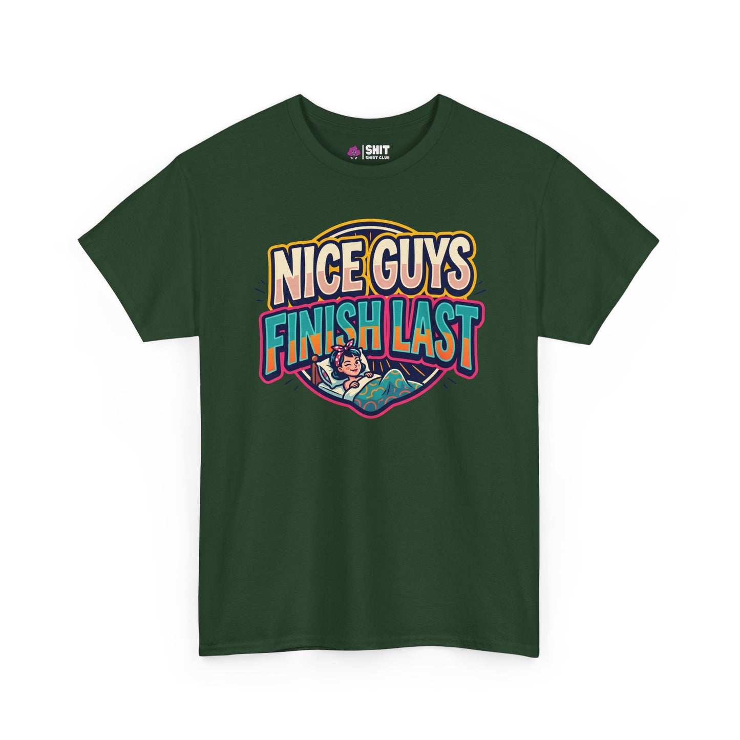 "Nice Guys Finish Last" Rude T-Shirt