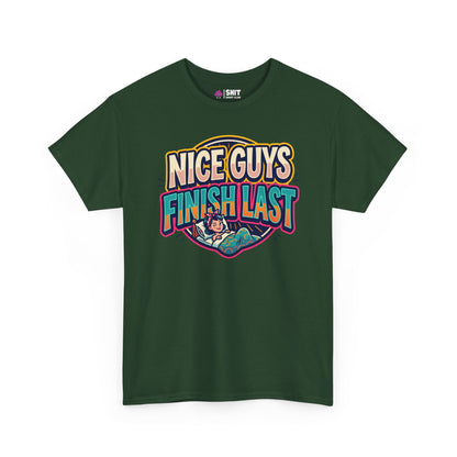 "Nice Guys Finish Last" Rude T-Shirt