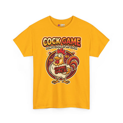 Cock Game: Don't Look at My Cock Funny T-Shirt