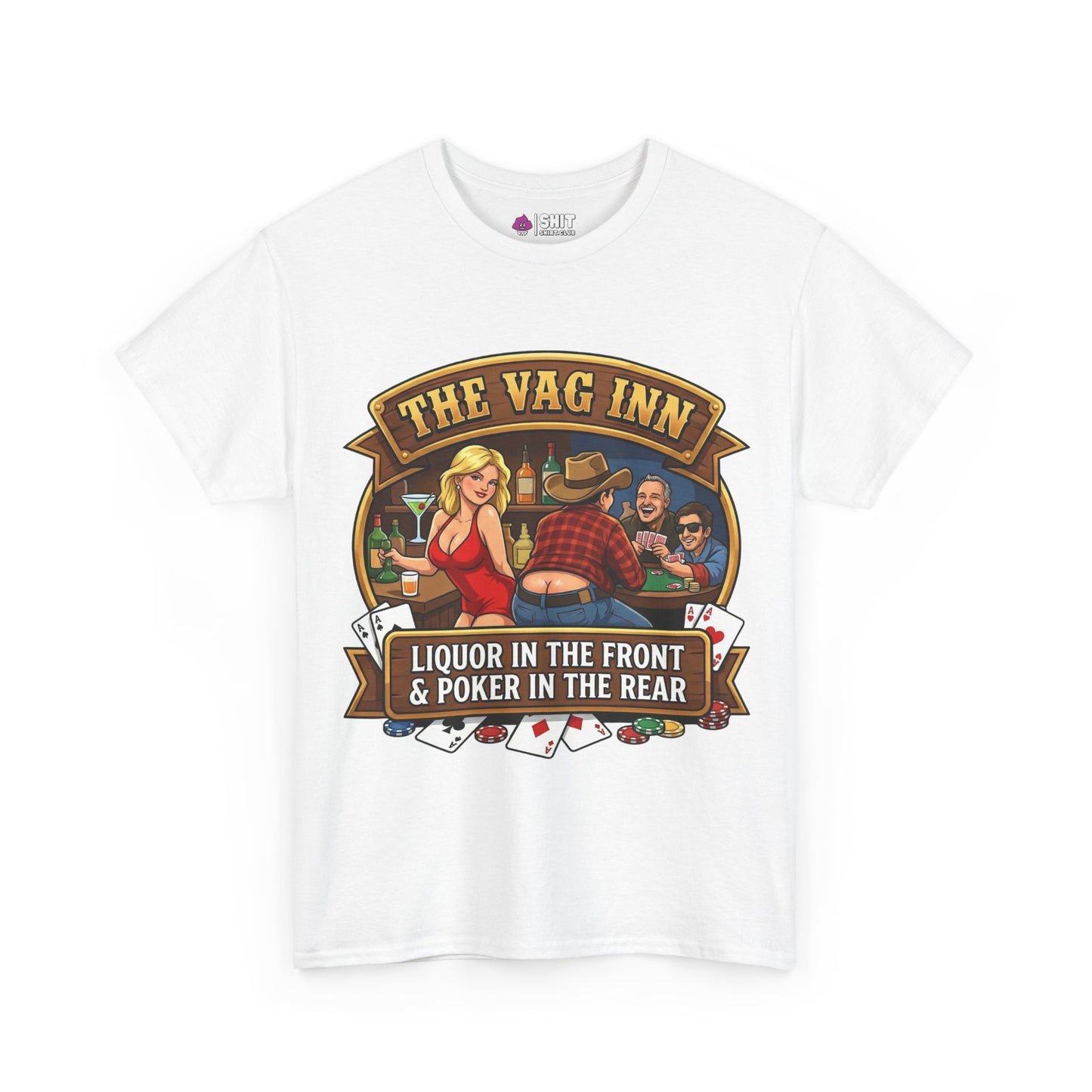The Vag Inn "Liquor in the Front & Poker in the Rear" Tee features a bold graphic of poker players and a lady in red—perfect for stag dos or your next night out.